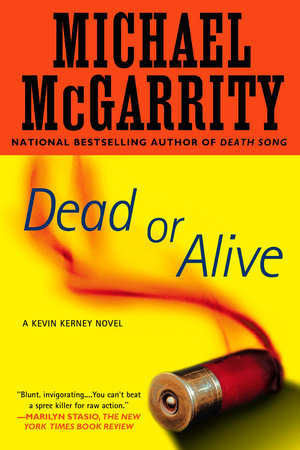 Dead or Alive Paperback by Michael McGarrity