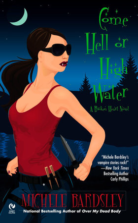 Come Hell or High Water Paperback by Michele Bardsley