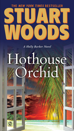 Hothouse Orchid MM by Stuart Woods