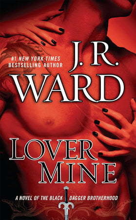 Lover Mine Paperback by J.R. Ward