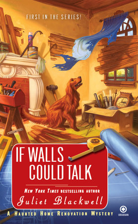If Walls Could Talk Paperback by Juliet Blackwell