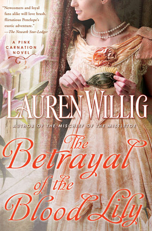 The Betrayal of the Blood Lily Paperback by Lauren Willig