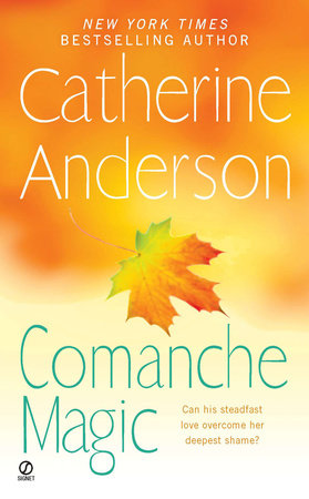 Comanche Magic Paperback by Catherine Anderson