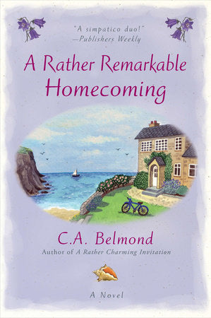 A Rather Remarkable Homecoming Paperback by C.A. Belmond