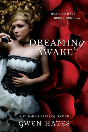 Dreaming Awake Paperback by Gwen Hayes