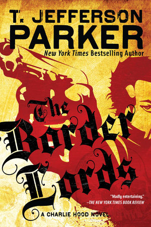 The Border Lords Paperback by T. Jefferson Parker