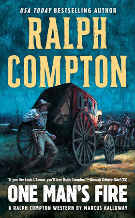Ralph Compton One Man's Fire Paperback by Marcus Galloway