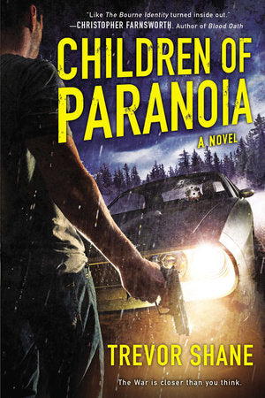 Children of Paranoia Paperback by Trevor Shane