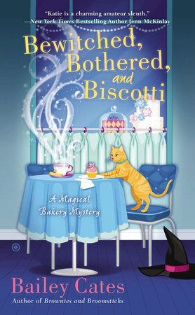 Bewitched, Bothered, and Biscotti Paperback by Bailey Cates