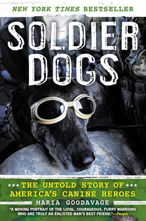 Soldier Dogs Paperback by Maria Goodavage
