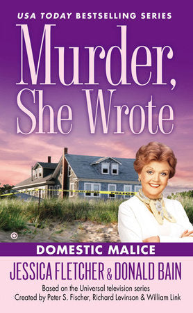 Murder, She Wrote: Domestic Malice Paperback by Jessica Fletcher