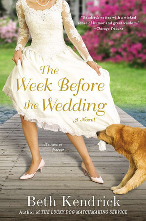 The Week Before the Wedding Paperback by Beth Kendrick