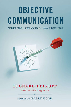 Objective Communication Paperback by Leonard Peikoff