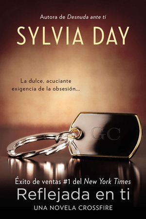 Reflejada en ti Paperback by Sylvia Day