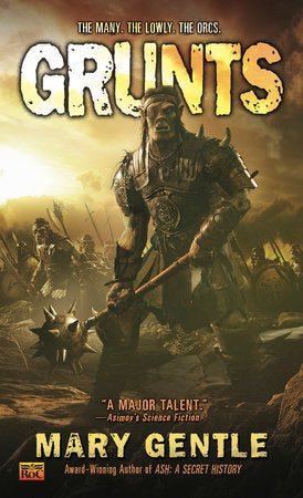 Grunts Paperback by Mary Gentle