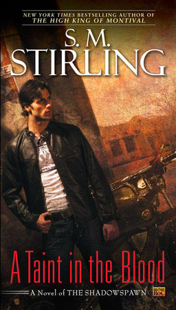 A Taint in the Blood Paperback by S. M. Stirling