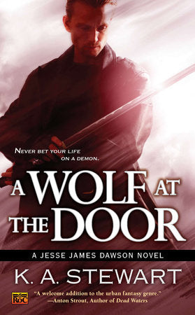 A Wolf at the Door Paperback by K. A. Stewart