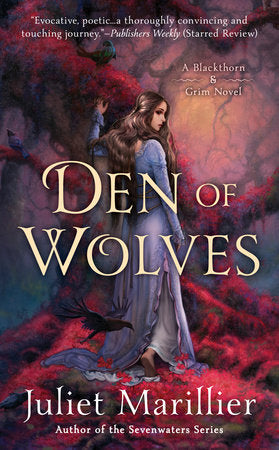 Den of Wolves Paperback by Juliet Marillier