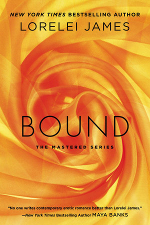 Bound Paperback by Lorelei James