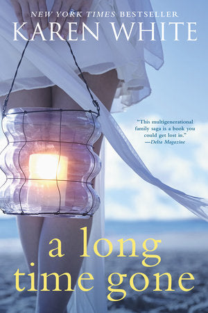 A Long Time Gone Paperback by Karen White