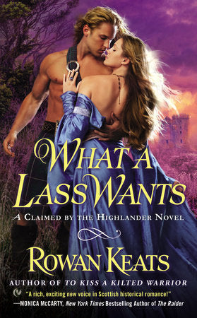 What a Lass Wants Paperback by Rowan Keats