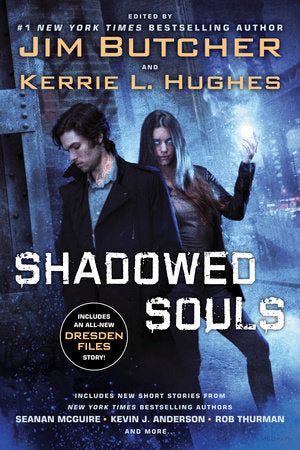 Shadowed Souls Paperback by Edited by Jim Butcher and Kerrie L. Hughes