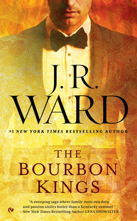 The Bourbon Kings Paperback by J.R. Ward