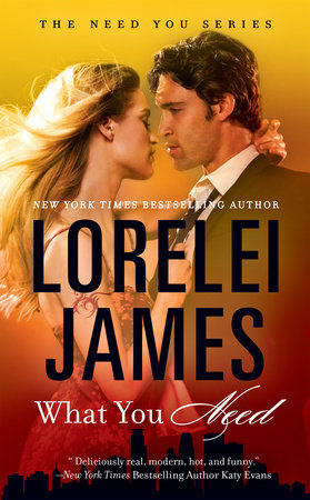 What You Need Paperback by Lorelei James