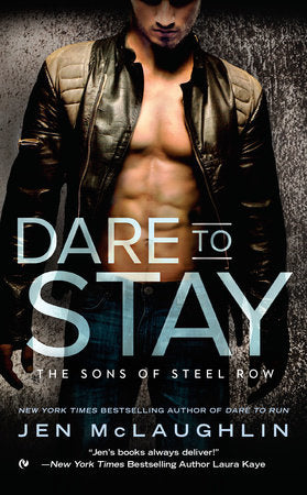 Dare To Stay Paperback by Jen McLaughlin