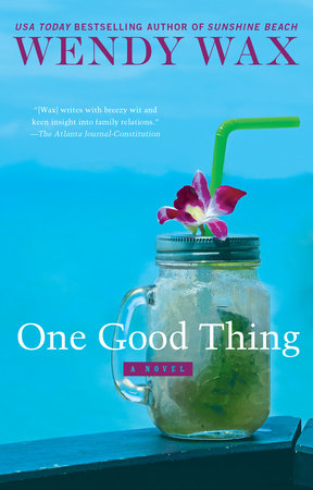 One Good Thing Paperback by Wendy Wax