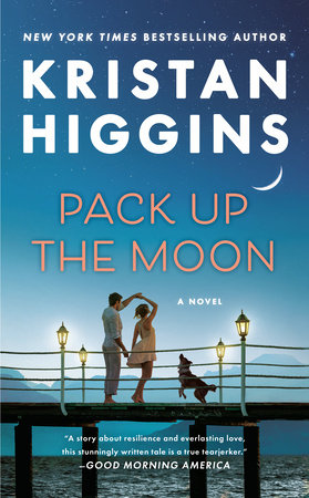 Pack Up the Moon Paperback by Kristan Higgins