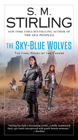 The Sky-Blue Wolves Paperback by S. M. Stirling