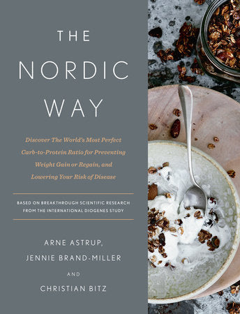 The Nordic Way Hardcover by Arne Astrup, Jennie Brand-Miller, and Christian Bitz