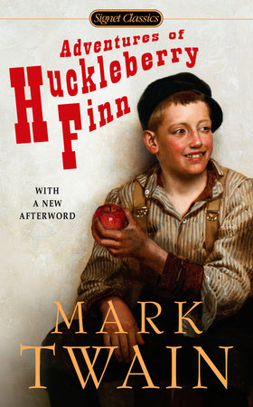 Adventures of Huckleberry Finn Paperback by Mark Twain with an Introduction by Padgett Powell and an Afterword by Jayne AnnePhillips