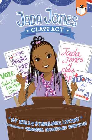 Class Act #2 DG by Kelly Starling Lyons; Illustrated by Vanessa Brantley-Newton