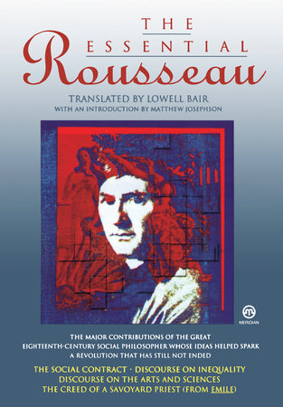 The Essential Rousseau Paperback by Jean-Jacques Rousseau