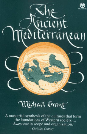 The Ancient Mediterranean Paperback by Michael Grant