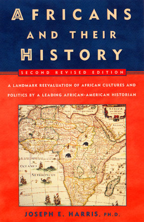 Africans and Their History Paperback by Joseph E. Harris