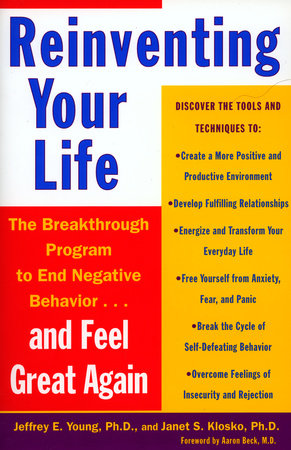 Reinventing Your Life Paperback by Jeffrey E. Young
