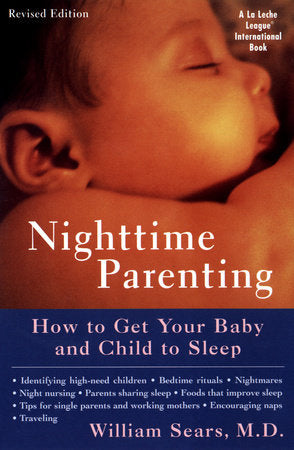 Nighttime Parenting (Revised) Paperback by William Sears