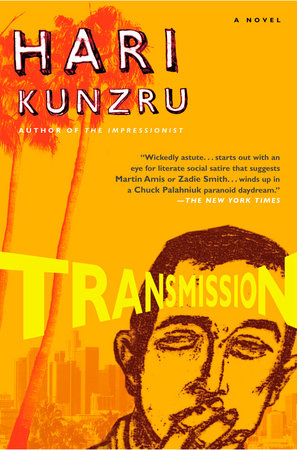 Transmission Paperback by Hari Kunzru