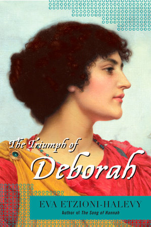 The Triumph of Deborah Paperback by Eva Etzioni-Halevy