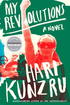 My Revolutions Paperback by Hari Kunzru
