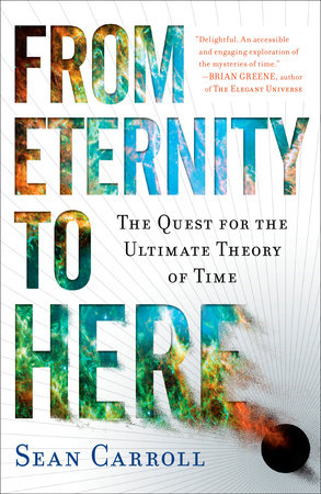 From Eternity to Here Paperback by Sean Carroll