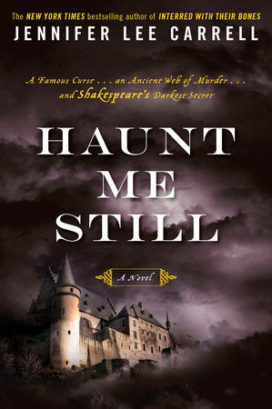 Haunt Me Still Paperback by Jennifer Lee Carrell