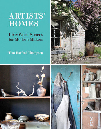 Artists? Homes Hardcover by Tom Harford-Thompson