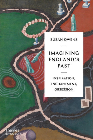 Imagining England's Past Hardcover by Susan Owens