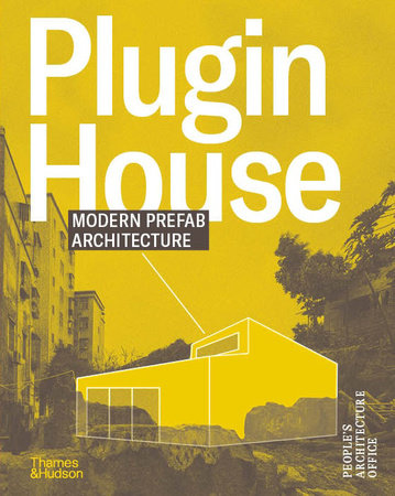 Plugin House Hardcover by People's Architecture Office