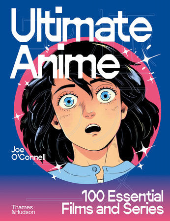Ultimate Anime Hardcover by Joe O'Connell