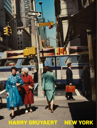 Harry Gruyaert: New York Hardcover by Cédric Klapisch